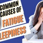 Common-Causes-Of-Fatigue-And-Sleepiness