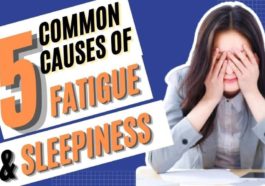 Common-Causes-Of-Fatigue-And-Sleepiness