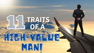 11 Traits of A High-Value Man