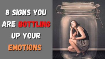 8 Signs You Are Bottling Up Your Emotions