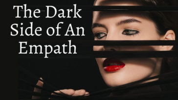 7 Traits Of A Dark Empath - The Most Dangerous Personality Type