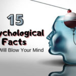 15 Psychological Facts That Will Blow Your Mind