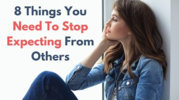 8-Things-You-Need-To-Stop-Expecting-From-Others