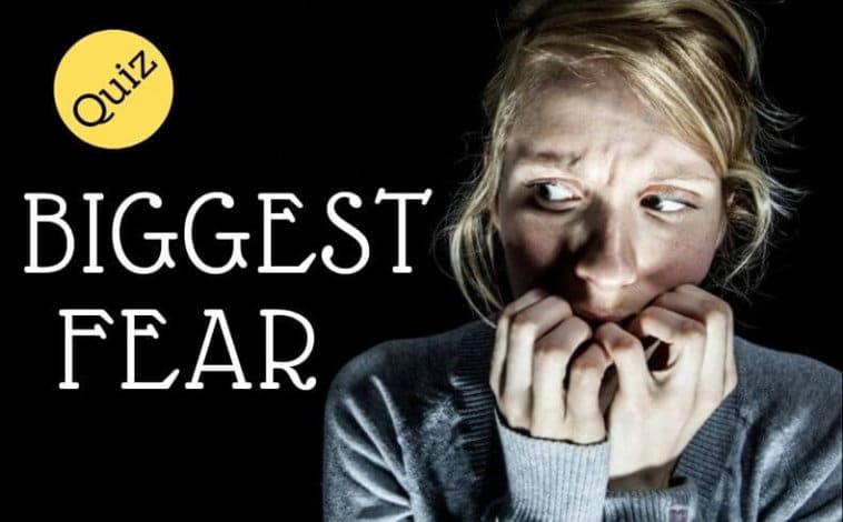biggest fear, greatest fear