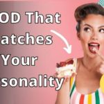 Which COMFORT FOOD Matches Your Personality