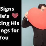 10 Signs He’s Fighting His Feelings for You