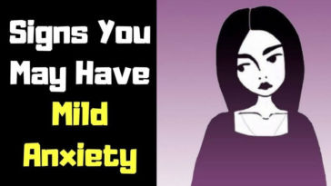 Signs You May Have Mild Anxiety