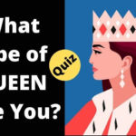 What Type of QUEEN Are You