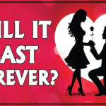 How Long Will Your Relationship Last Our Quiz Has the Answer!