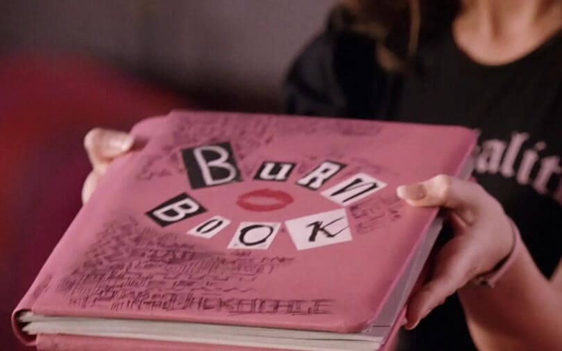 Make Your Own Burn Book And We'll Tell You What People Really Think Of You (8) (1)
