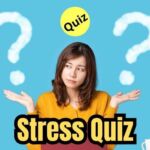 Stress Quiz How Do You React to Stress (1)