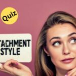 Quiz What's Your Attachment Style (1)